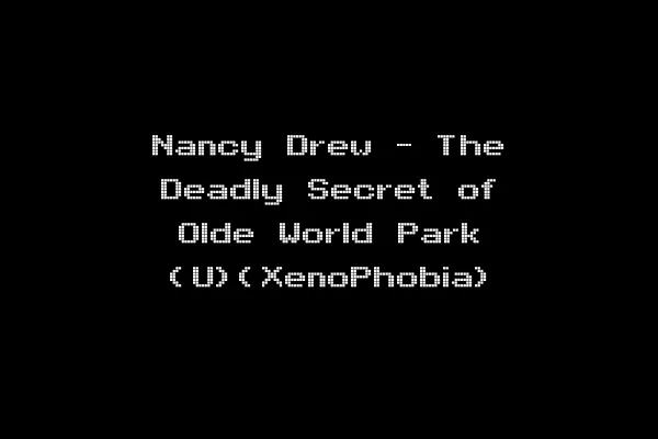 Nancy Drew - The Deadly Secret of Olde World Park (U)(XenoPhobia)