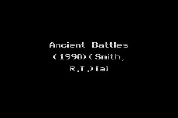 Ancient Battles (1990)(Smith, R.T.)[a]