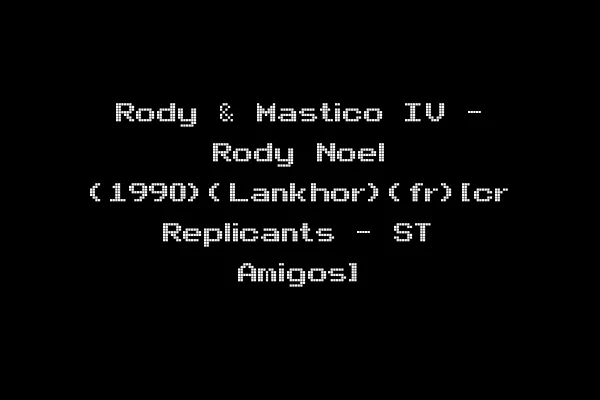 Rody & Mastico IV - Rody Noel (1990)(Lankhor)(fr)[cr Replicants - ST Amigos]