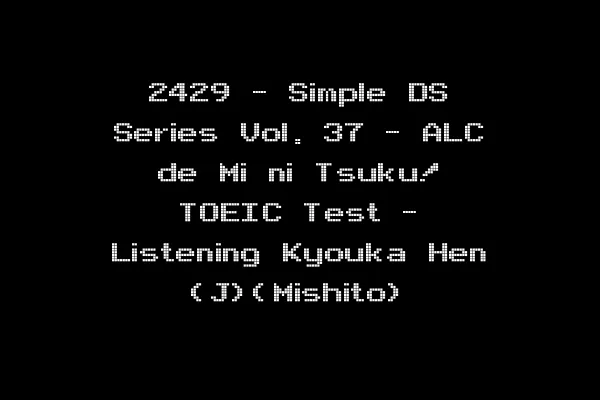 2429 - Simple DS Series Vol. 37 - ALC de Mi ni Tsuku! TOEIC Test - Listening Kyouka Hen (J)(Mishito)