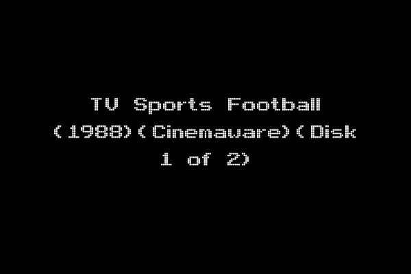TV Sports Football (1988)(Cinemaware)(Disk 1 of 2)