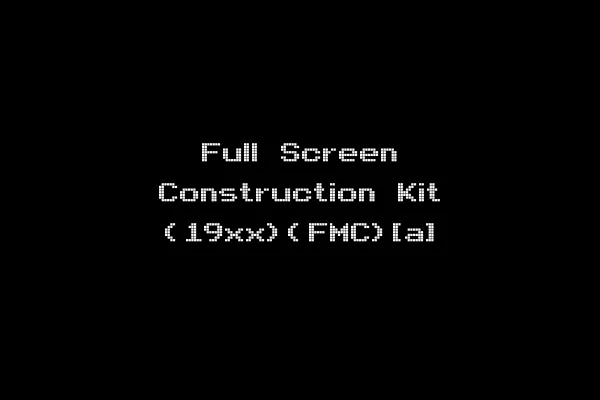 Full Screen Construction Kit (19xx)(FMC)[a]