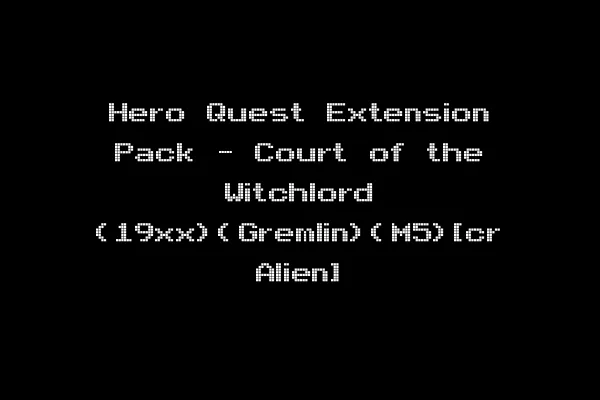 Hero Quest Extension Pack - Court of the Witchlord (19xx)(Gremlin)(M5)[cr Alien]