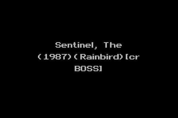 Sentinel, The (1987)(Rainbird)[cr BOSS]