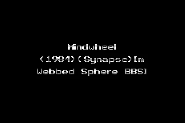 Mindwheel (1984)(Synapse)[m Webbed Sphere BBS]