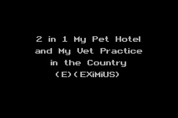 2 in 1 My Pet Hotel and My Vet Practice in the Country (E)(EXiMiUS)