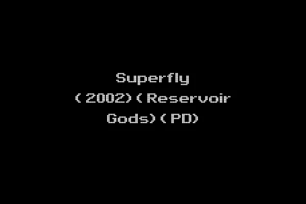 Superfly (2002)(Reservoir Gods)(PD)