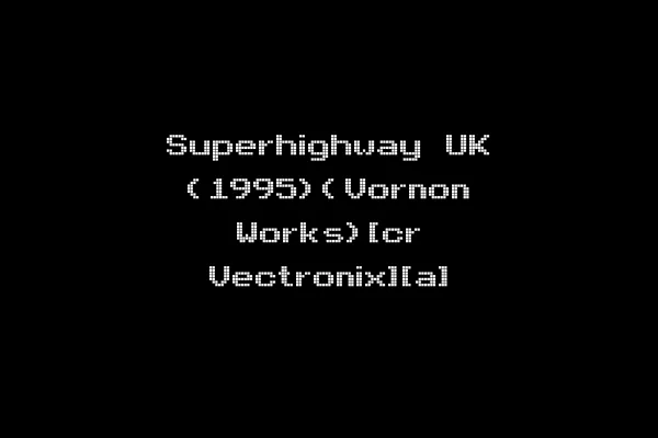Superhighway UK (1995)(Vornon Works)[cr Vectronix][a]