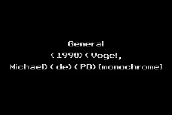 General (1990)(Vogel, Michael)(de)(PD)[monochrome]