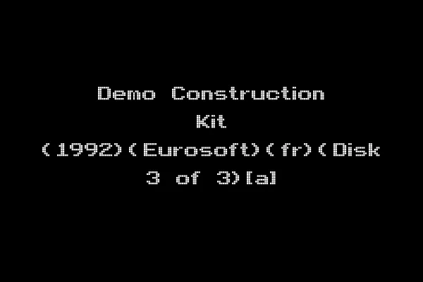 Demo Construction Kit (1992)(Eurosoft)(fr)(Disk 3 of 3)[a]
