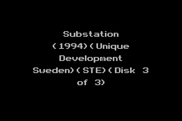 Substation (1994)(Unique Development Sweden)(STE)(Disk 3 of 3)