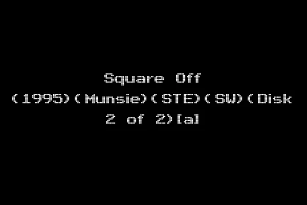 Square Off (1995)(Munsie)(STE)(SW)(Disk 2 of 2)[a]