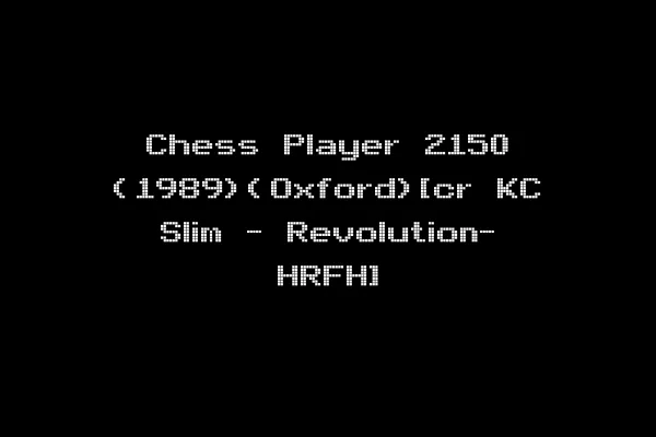 Chess Player 2150 (1989)(Oxford)[cr KC Slim - Revolution- HRFH]