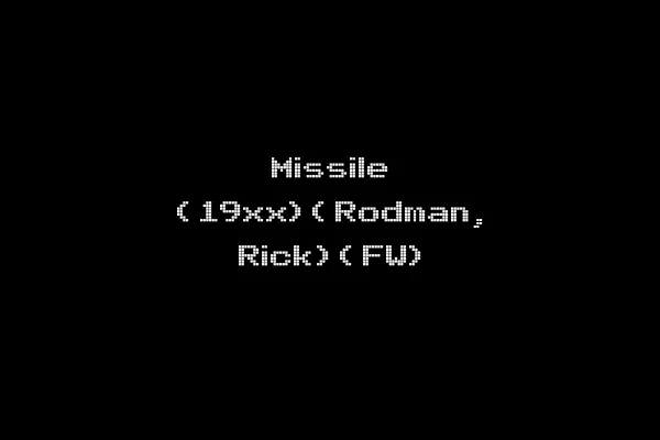 Missile (19xx)(Rodman, Rick)(FW)