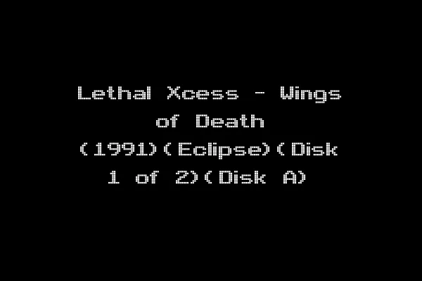Lethal Xcess - Wings of Death (1991)(Eclipse)(Disk 1 of 2)(Disk A)