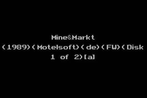 Mine&Markt (1989)(Motelsoft)(de)(FW)(Disk 1 of 2)[a]