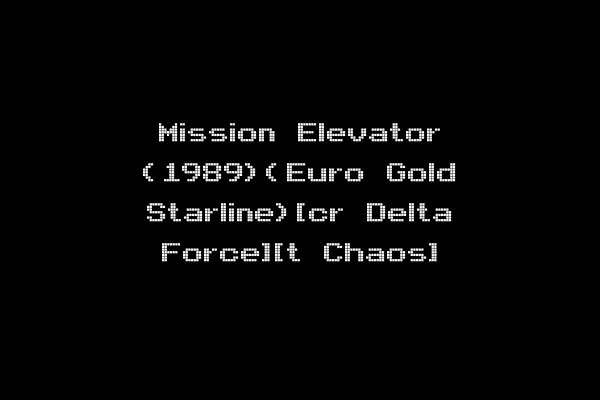 Mission Elevator (1989)(Euro Gold Starline)[cr Delta Force][t Chaos]