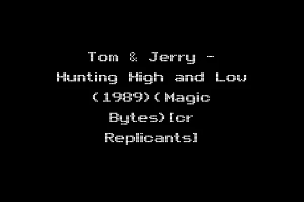 Tom & Jerry - Hunting High and Low (1989)(Magic Bytes)[cr Replicants]