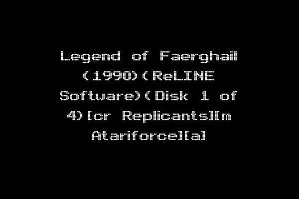 Legend of Faerghail (1990)(ReLINE Software)(Disk 1 of 4)[cr Replicants][m Atariforce][a]