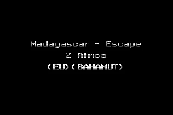 Madagascar - Escape 2 Africa (EU)(BAHAMUT)