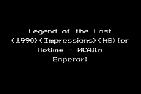 Legend of the Lost (1990)(Impressions)(M6)[cr Hotline - MCA][m Emperor]