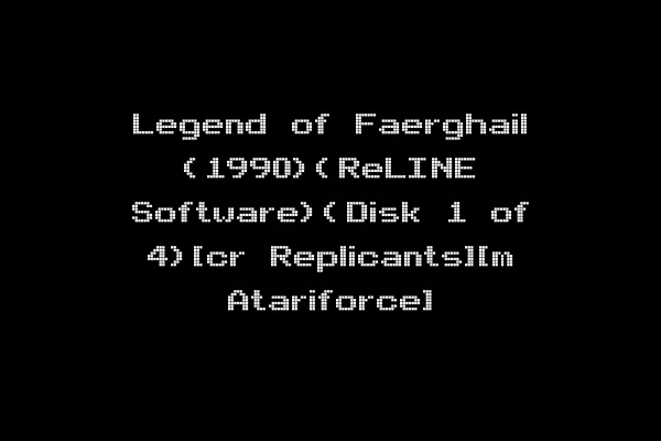 Legend of Faerghail (1990)(ReLINE Software)(Disk 1 of 4)[cr Replicants][m Atariforce]
