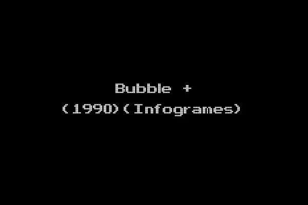Bubble + (1990)(Infogrames)