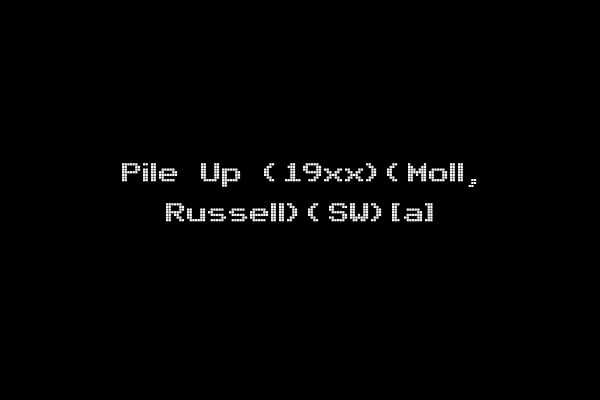 Pile Up (19xx)(Moll, Russell)(SW)[a]