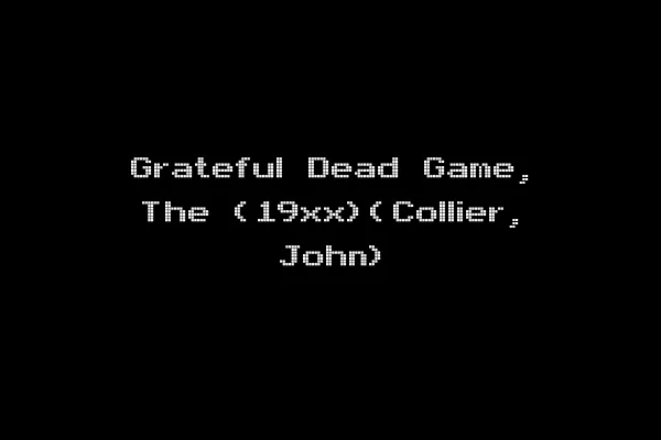 Grateful Dead Game, The (19xx)(Collier, John)