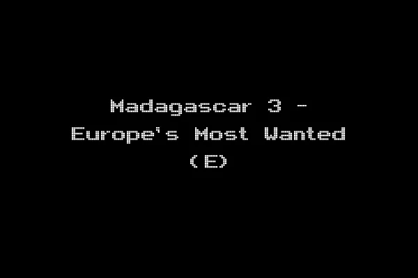 Madagascar 3 - Europe's Most Wanted (E)