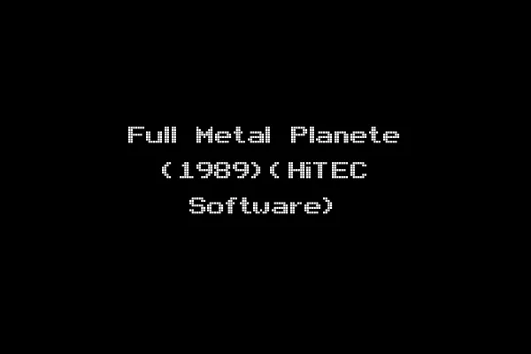 Full Metal Planete (1989)(HiTEC Software)