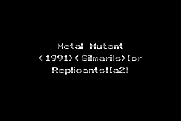 Metal Mutant (1991)(Silmarils)[cr Replicants][a2]