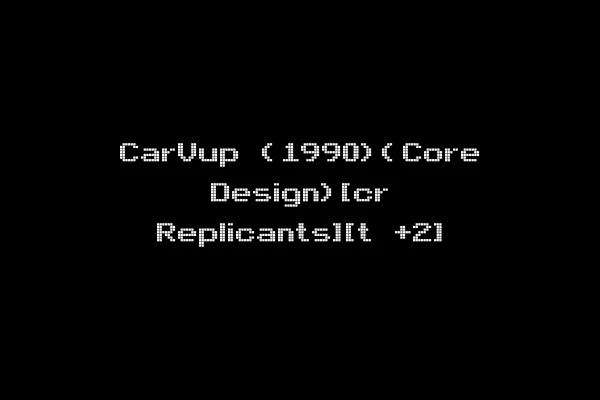 CarVup (1990)(Core Design)[cr Replicants][t +2]