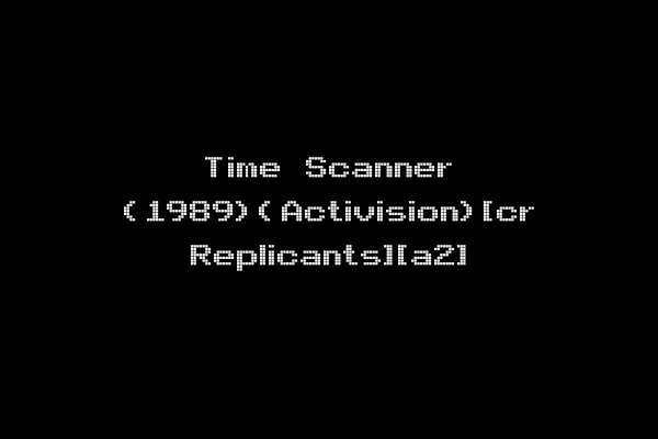 Time Scanner (1989)(Activision)[cr Replicants][a2]