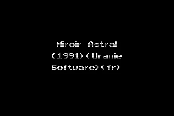 Miroir Astral (1991)(Uranie Software)(fr)