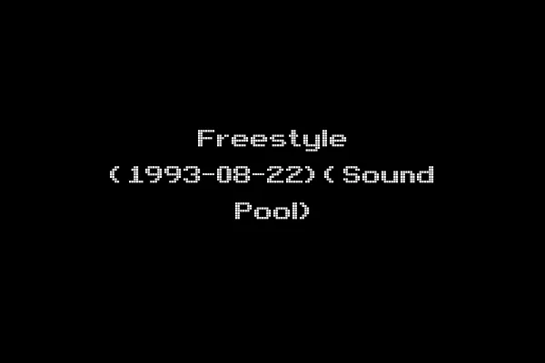 Freestyle (1993-08-22)(Sound Pool)