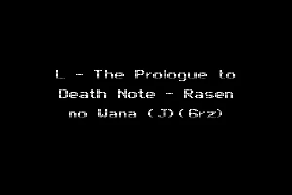 L - The Prologue to Death Note - Rasen no Wana (J)(6rz)