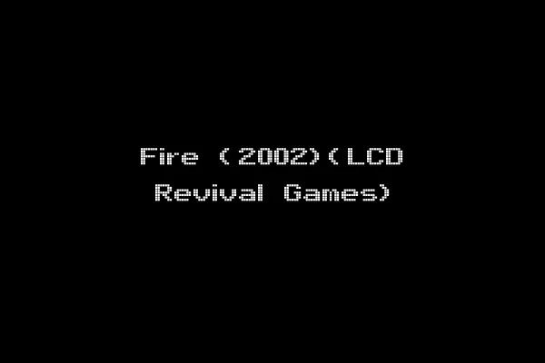 Fire (2002)(LCD Revival Games)