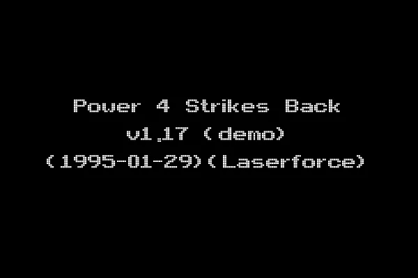 Power 4 Strikes Back v1.17 (demo) (1995-01-29)(Laserforce)