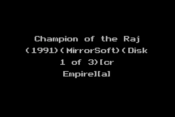 Champion of the Raj (1991)(MirrorSoft)(Disk 1 of 3)[cr Empire][a]