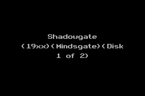 Shadowgate (19xx)(Mindsgate)(Disk 1 of 2)