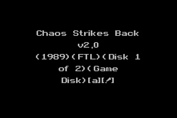 Chaos Strikes Back v2.0 (1989)(FTL)(Disk 1 of 2)(Game Disk)[a][!]