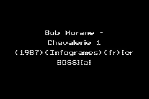 Bob Morane - Chevalerie 1 (1987)(Infogrames)(fr)[cr BOSS][a]