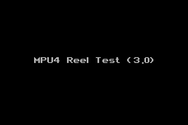 MPU4 Reel Test (3.0)