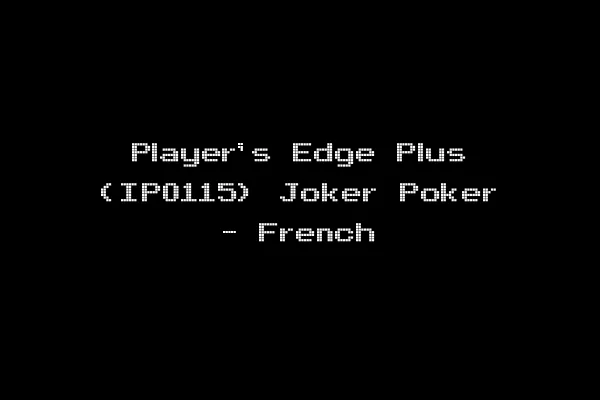Player's Edge Plus (IP0115) Joker Poker - French