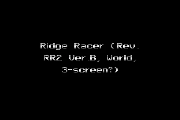 Ridge Racer (Rev. RR2 Ver.B, World, 3-screen?)
