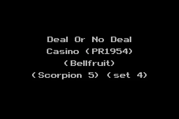 Deal Or No Deal Casino (PR1954) (Bellfruit) (Scorpion 5) (set 4)