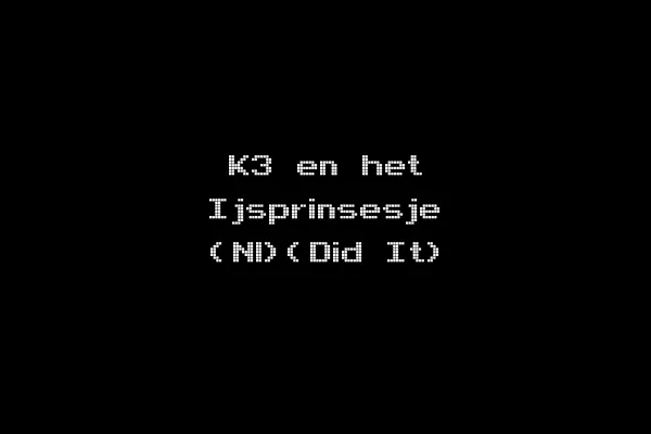 K3 en het Ijsprinsesje (Nl)(Did It)