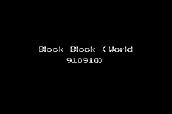 Block Block (World 910910)