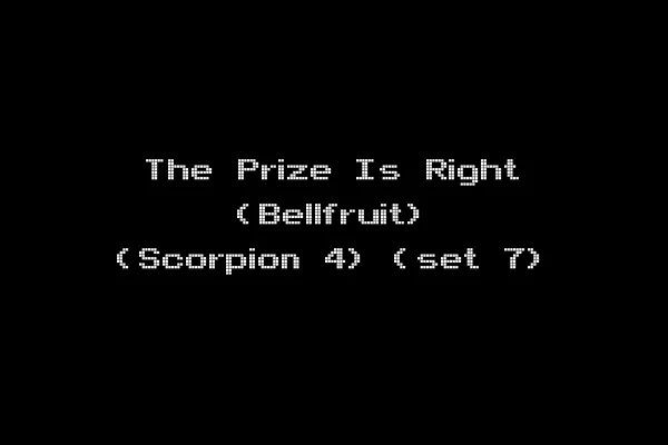 The Prize Is Right (Bellfruit) (Scorpion 4) (set 7)